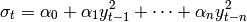 \sigma_t = \alpha_0 + \alpha_1 y^2_{t-1} + \dots + \alpha_n y^2_{t-n}